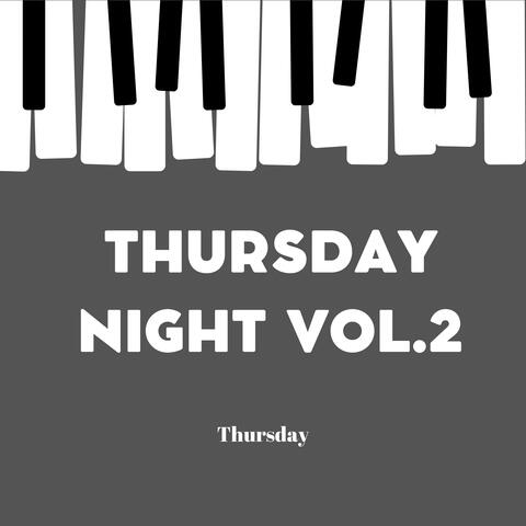 Thursday Night Vol.2