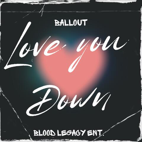 Love You Down