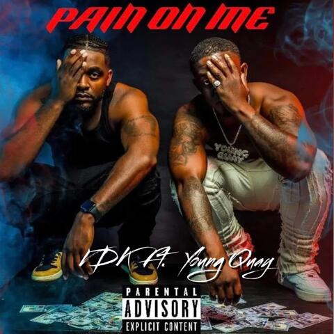 Pain On Me