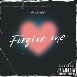 Forgive Me