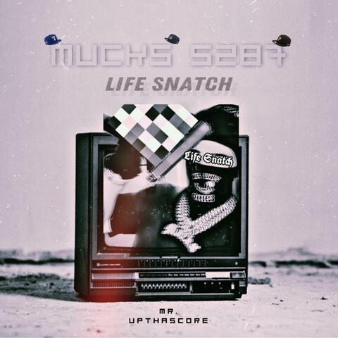Life Snatch