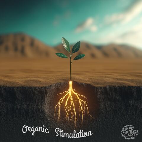 Organic Stimulation