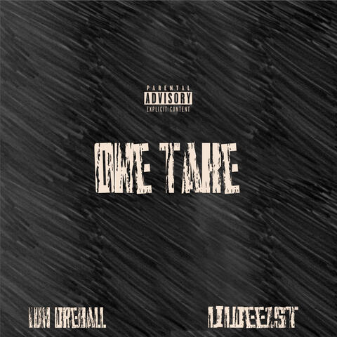 One Take
