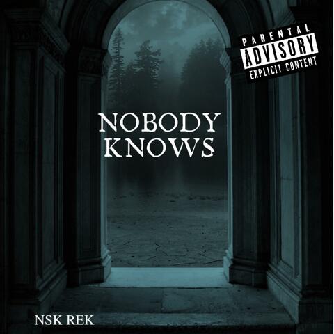 Nobody Knows