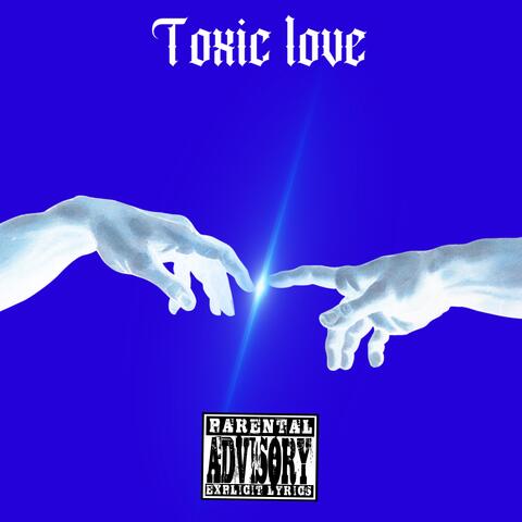 Toxic Love