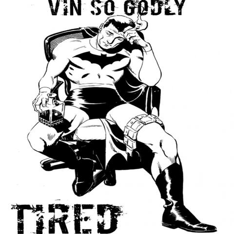 Tired