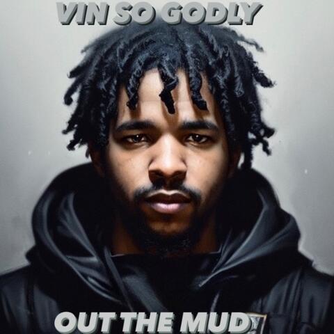 Out The Mud