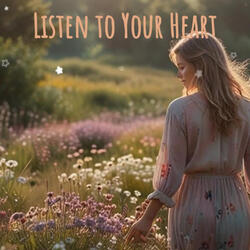 Listen to Your Heart