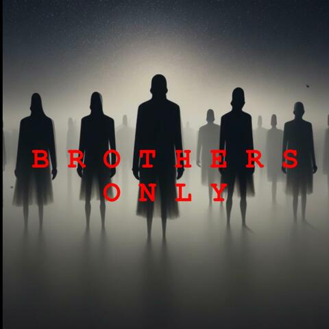 Brothers Only