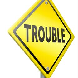 Trouble