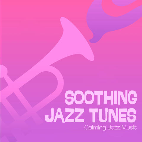 Soothing Jazz Tunes