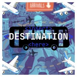 DESTINATION