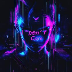 I don't Care