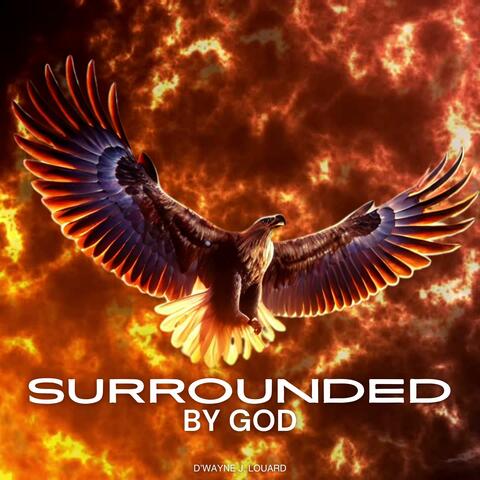 Surrounded By God