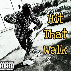 Hit That Walk