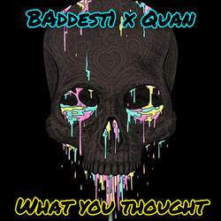 What You Thought