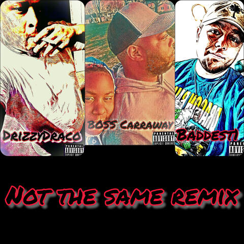 Not The Same (Remix)