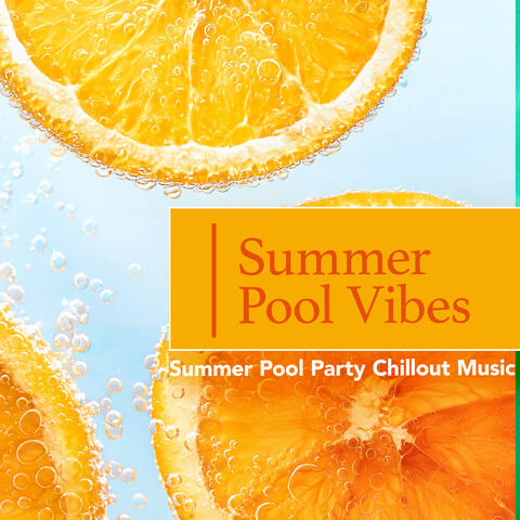 Summer Pool Vibes
