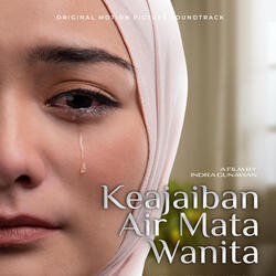 Keajaiban Air Mata Wanita ("Keajaiban Air Mata Wanita" Original Motion Picture Soundtrack)