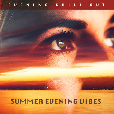 Summer Evening Vibes