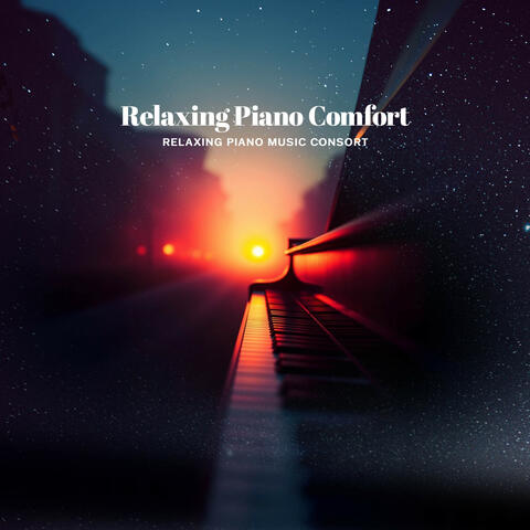 Relaxing Piano Comfort