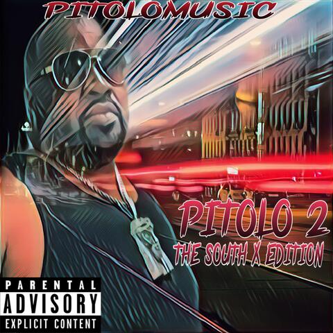 PITOLO 2: THE SOUTH X EDITION