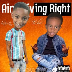 Ain’t Living Right