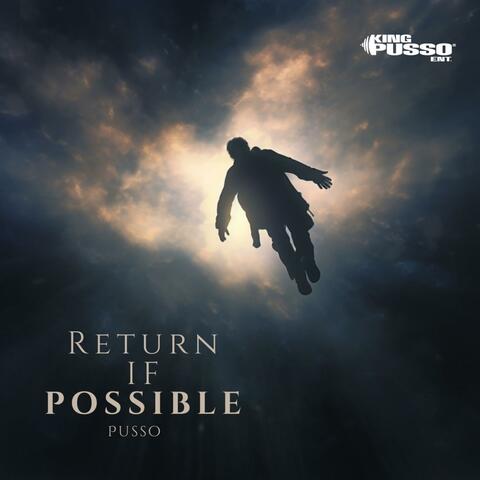 RIP (Return If Possible)
