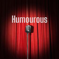 humourous
