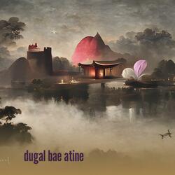 dugal bae atine
