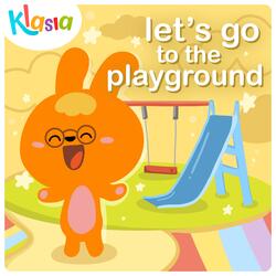 Let's Go To The Playground