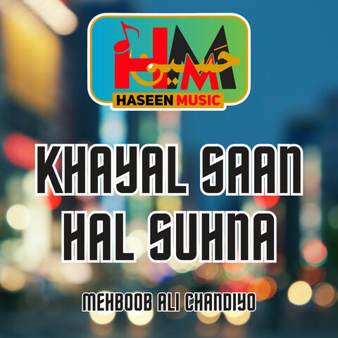 Khayal Saan Hal Suhna