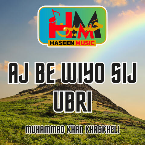 Aj Be Wiyo Sij Ubri