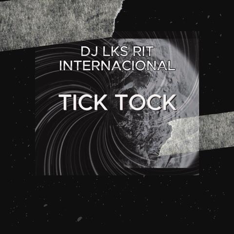 TICK TOCK
