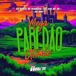 Mega Paredão Atomic