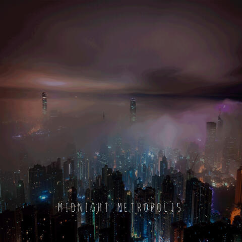 Midnight Metropolis