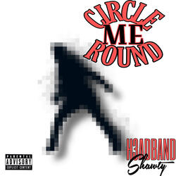 Circle Round Me