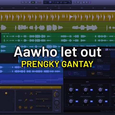 Aawho let out