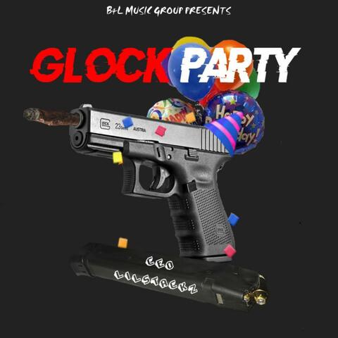 Glock Party