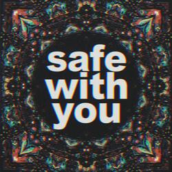 Safe With You