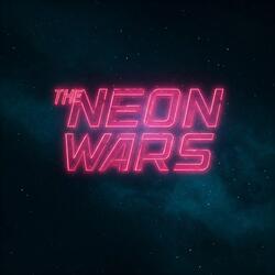 The Neon Wars