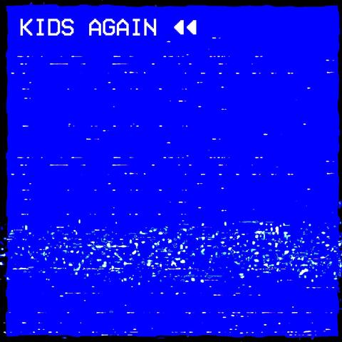 Kids Again