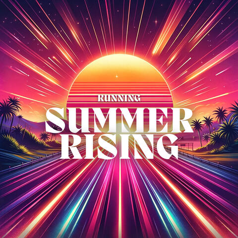 Summer Rising