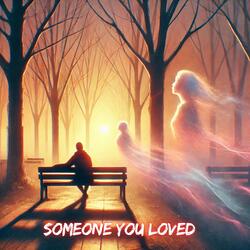Someone You Loved