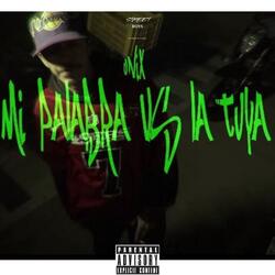 MI PALABRA VS LA TUYA