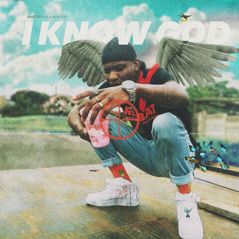 I KNOW GOD
