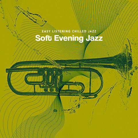 Soft Evening Jazz