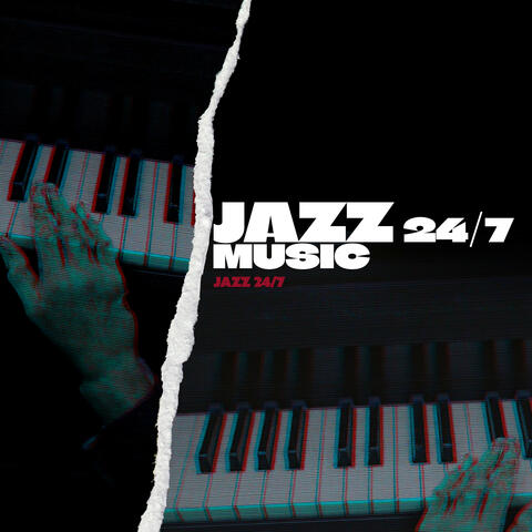 Jazz 24/7 Music