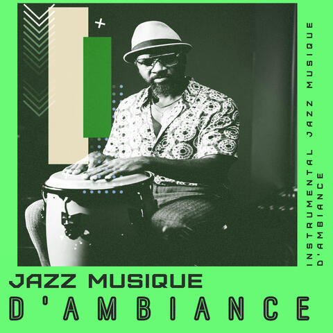 Jazz Musique d'Ambiance