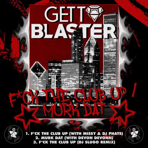 Fuck The Club Up / Murk Dat